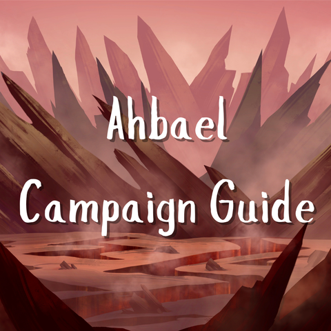 Ahbael Campaign Guide