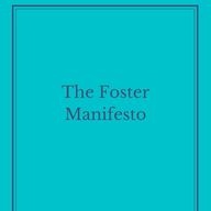 The Foster Manifesto