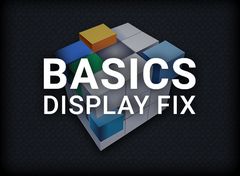 Basics - Display Fix