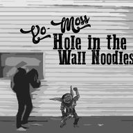 Yo-Moss Hole in the Wall Noodle